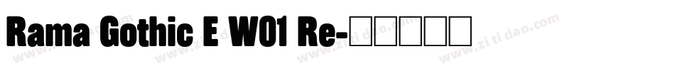 Rama Gothic E W01 Re字体转换